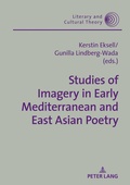 Cover: Studies of Imagery in Early Mediterranean and East Asian Poetry - Peter Lang Verlag