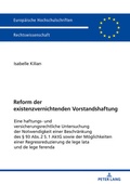 Abbildung von: Reform der existenzvernichtenden Vorstandshaftung - Peter Lang Verlag