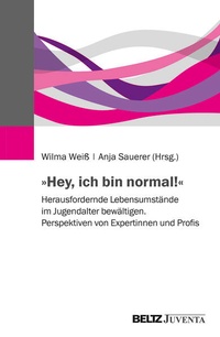 Enlarge image Cover: »Hey, ich bin normal!« - Juventa Verlag ein Imprint der Beltz Verlagsgruppe GmbH & Co. KG