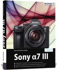 Cover: Sony A7 III - BILDNER Verlag