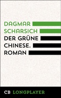 Cover: Der gr&uuml;ne Chinese - CulturBooks Verlag