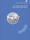 Cover: The Health of Travellers in the South West Region - South West Public Health Observatory