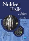 Cover: N&uuml;kleer Fizik - Ilkeler ve Uygulamalar - Nobel Akademik Yayincilik