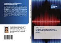 Abbildung von: Periodic Density Functional Study on Supported Vanadium Oxides - Scholars' Press