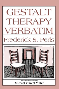 Enlarge image Cover: Gestalt Therapy Verbatim - Gestalt Journal Press,U.S.