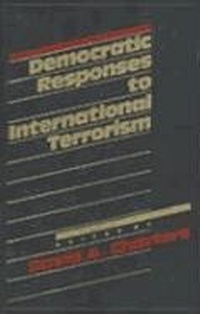 Abbildung von: Democratic Responses to International Terrorism - Transnational Publishers Inc.,U.S.