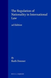 Abbildung von: The Regulation of Nationality in International Law, 2d Edition - Transnational Publishers Inc.,U.S.