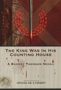 Cover: King Was in His Counting House - Long Midnight Publishing