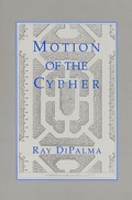 Cover: Motion of the Cypher - Roof Books,U.S.