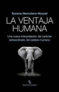 Cover: La ventaja humana : una nueva interpretaci&oacute;n del car&aacute;cter extraordinario del cerebro humano - Ediciones de Intervenci&oacute;n Cultural