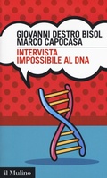 Bild: Intervista impossibile al DNA - Intersezioni;Il Mulino