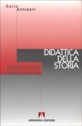Bild: Epistemologia contemporanea e didattica della storia - I problemi della didattica;Armando Editore