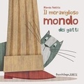 Cover: Il meraviglioso mondo dei gatti - I libricini;Bacchilega Editore