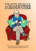 Cover: I'm Not Really a Grandfather - Jadie Books