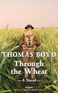 Cover: Through the Wheat: A Novel - Library of America
