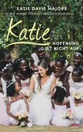 Cover: Katie - Hoffnung gibt nicht auf - H&auml;nssler