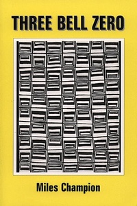 Enlarge image Cover: Three Bell Zero - Roof Books,U.S.
