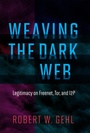 Cover: Weaving the Dark Web - MIT Press