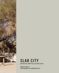 Enlarge image Cover: Slab City - MIT Press