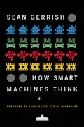 Cover: How Smart Machines Think - MIT Press