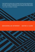 Cover: Designing an Internet - MIT Press
