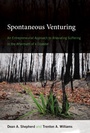 Cover: Spontaneous Venturing - MIT Press