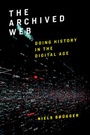 Cover: The Archived Web - MIT Press