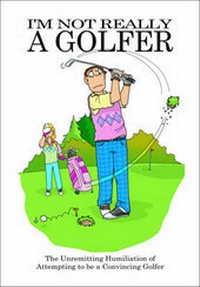 Abbildung von: I'm Not Really a Golfer - Jadie Books