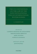 Bild: The UN Convention on the Law of the Non-Navigational Uses of International Watercourses - Oxford University Press