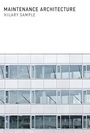 Cover: Maintenance Architecture - MIT Press