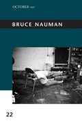 Cover: Bruce Nauman: Volume 22 - MIT Press