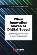 Cover: When Innovation Moves at Digital Speed - MIT Press