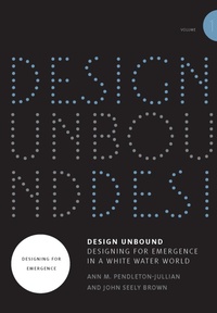 Enlarge image Cover: Design Unbound: Designing for Emergence in a White Water World: Volume 1 - MIT Press