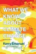 Cover: What We Know about Climate Change - MIT Press