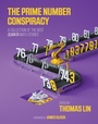 Cover: The Prime Number Conspiracy - MIT Press