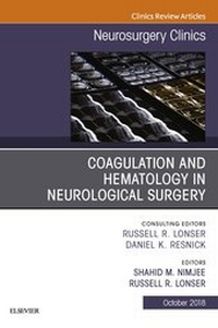 Bild: Coagulation and Hematology in Neurological Surgery, An Issue of Neurosurgery Clinics of North America E-Book - Elsevier