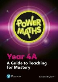 Enlarge image Cover: Power Maths Year 4 Teacher Guide 4A - Pearson Education Limited