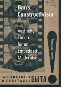 Enlarge image Cover: Gan's Constructivism - University of California Press