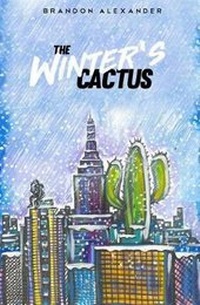 Enlarge image Cover: The Winter's Cactus - Boardhouse Publishing