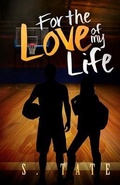Cover: For the Love of My Life - Sh'moore Books
