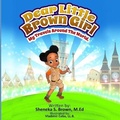 Cover: Dear Little Brown Girl - Sheneka Brown