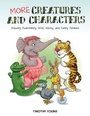 Cover: More Creatures and Characters - Schiffer Publishing Ltd