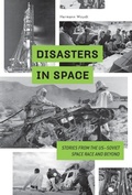 Cover: Disasters in Space - Schiffer Publishing Ltd