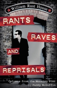 Enlarge image Cover: Rants, Raves and Reprisals - People's Printing Press Society Ltd