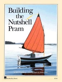 Enlarge image Cover: Building the Nutshell Pram - Wooden Boat Publications