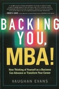 Cover: Backing You, MBA! - Business & Careers Press