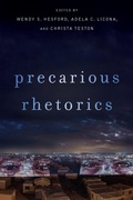 Cover: Precarious Rhetorics - Ohio State University Press