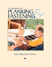 Enlarge image Cover: Planking and Fastening - WoodenBoat Publications