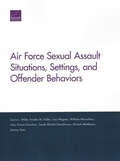 Cover: Air Force Sexual Assault Situations, Settings, and Offender Behaviors - RAND