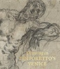 Cover: Drawing in Tintoretto's Venice - Pierpont Morgan Library,U.S.